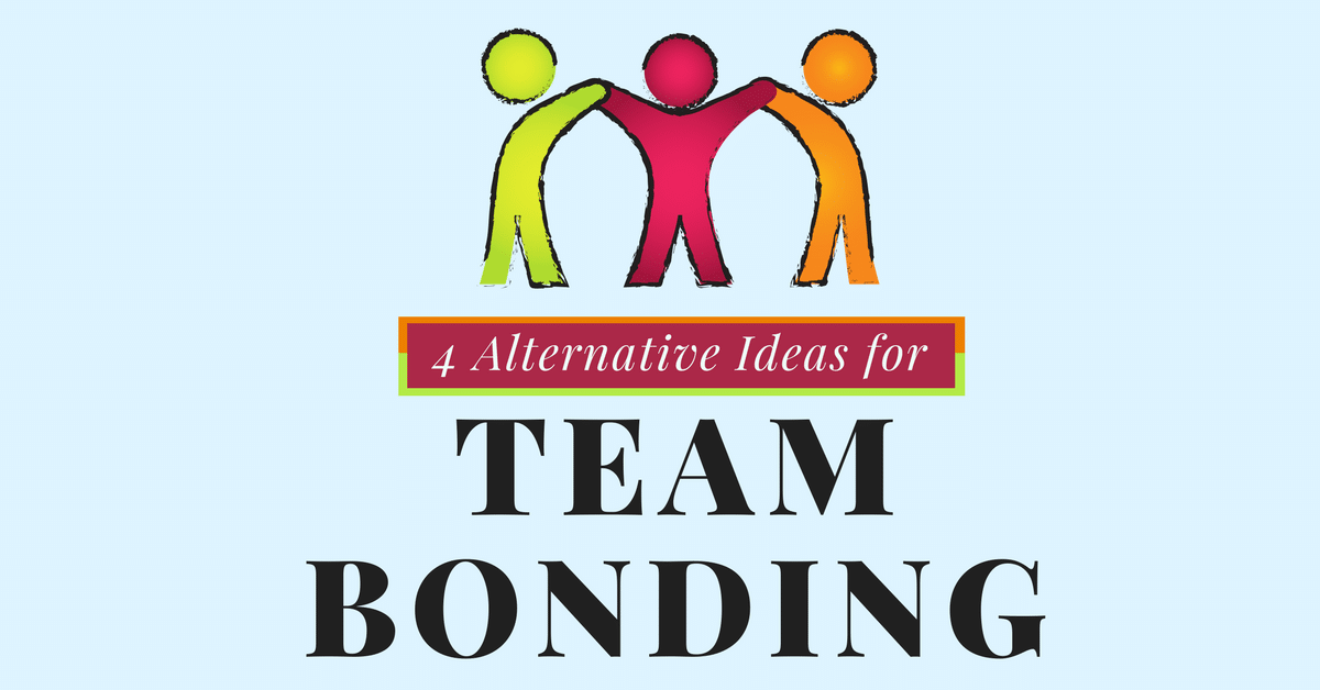 4-alternative-ideas-for-team-bonding